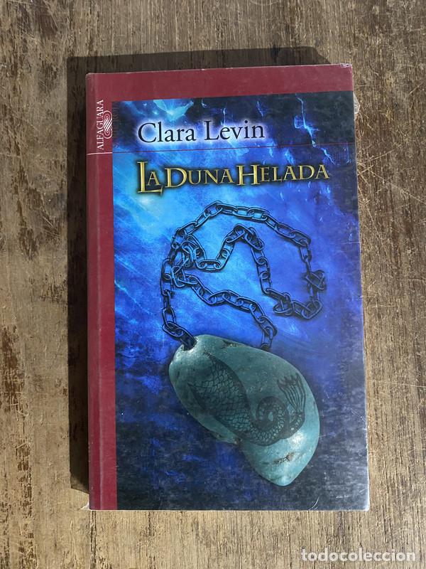 Livres: La Duna Helada - Levin, Clara