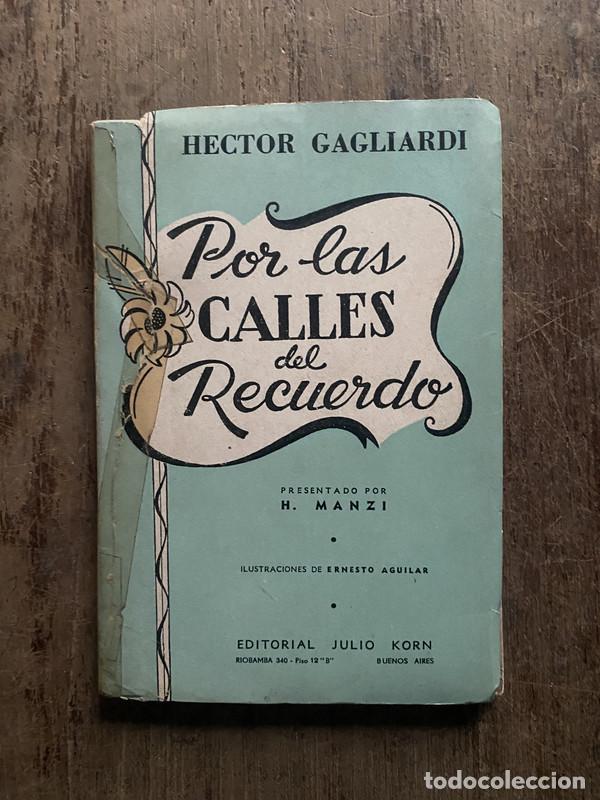 Livres: Por las Calles del Recuerdo - Gagliardi, Hector
