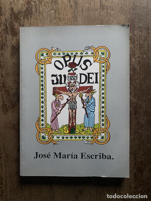 Libros: Opus Dei - Escriba, Jose Maria - Foto 1