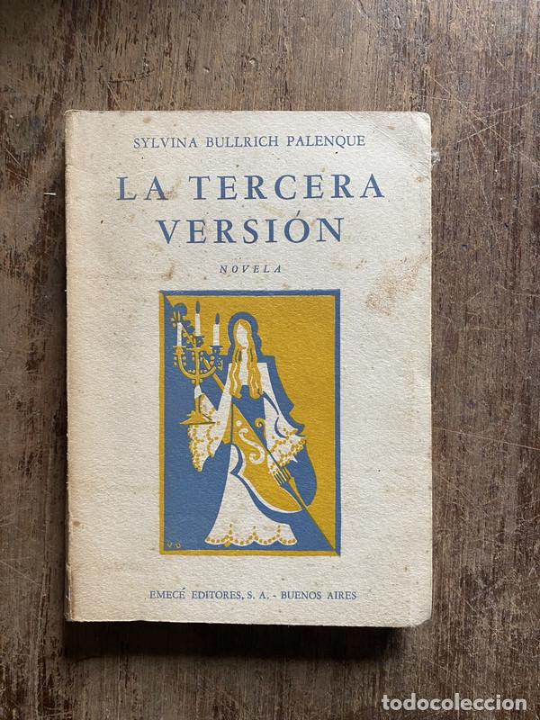 Libros: La tercera version - Bullrich Palenque, Sylvina - Foto 1
