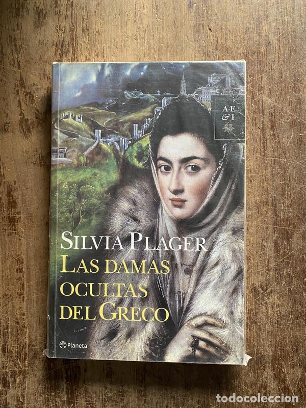 Livres: Las damas ocultas del Greco - Plager, Silvia