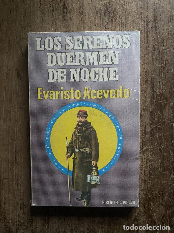 Libri di seconda mano: Los serenos duermen de noche - Acevedo, Evaristo