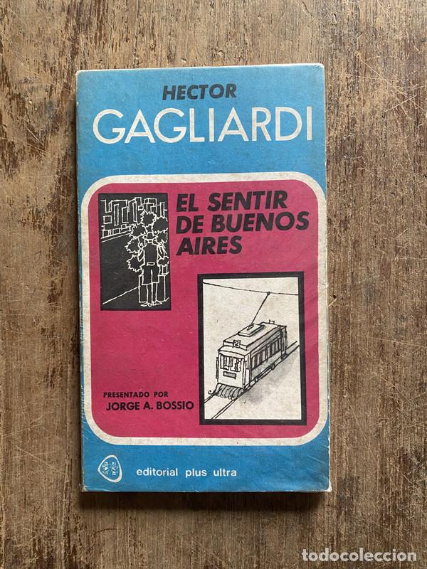 Libros: El sentir de Buenos Aires - Gagliardi, Hector - Foto 1