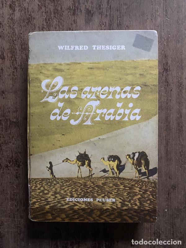 Livres: Las arenas de Arabia - Thesiger, Wilfred