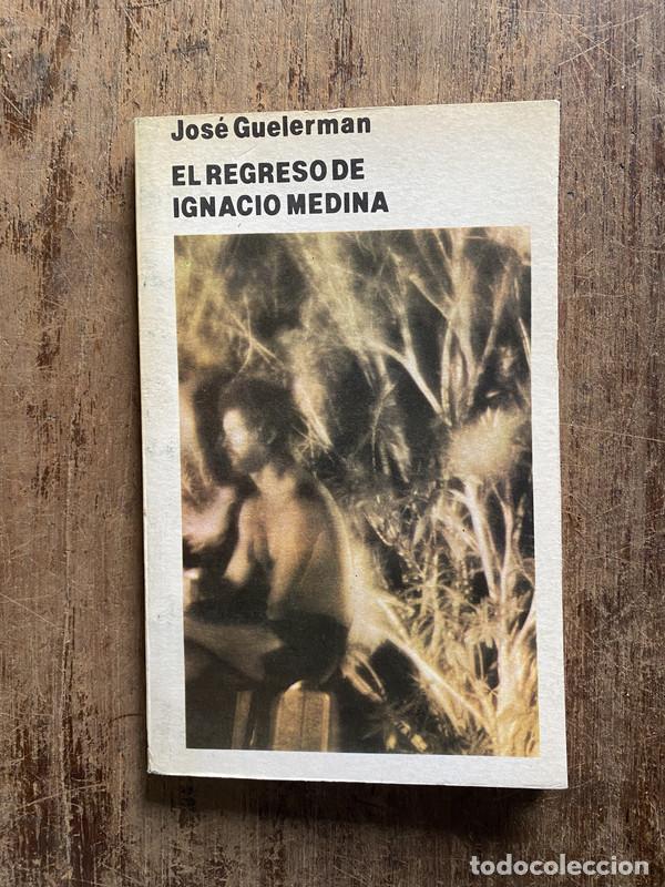Libros: El regreso de Ignacio Medina - Guelerman, Jose - Foto 1
