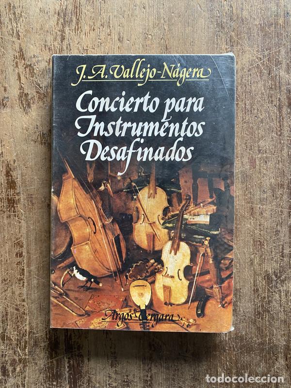 Livres: Concierto para Instrumentos Desafinados - Vallejo-Nagera, J. A.
