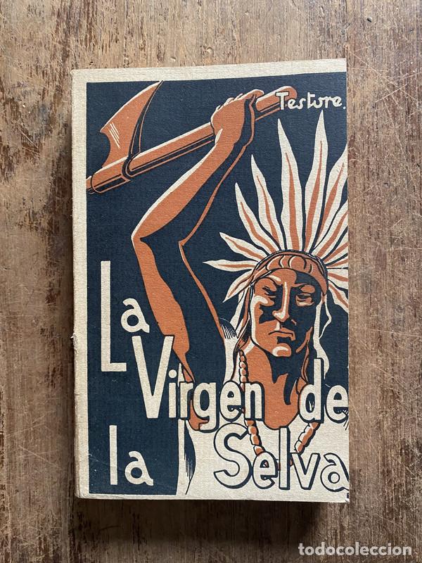 Libros: La Virgen de la Selva - Testore, Celestino - Foto 1
