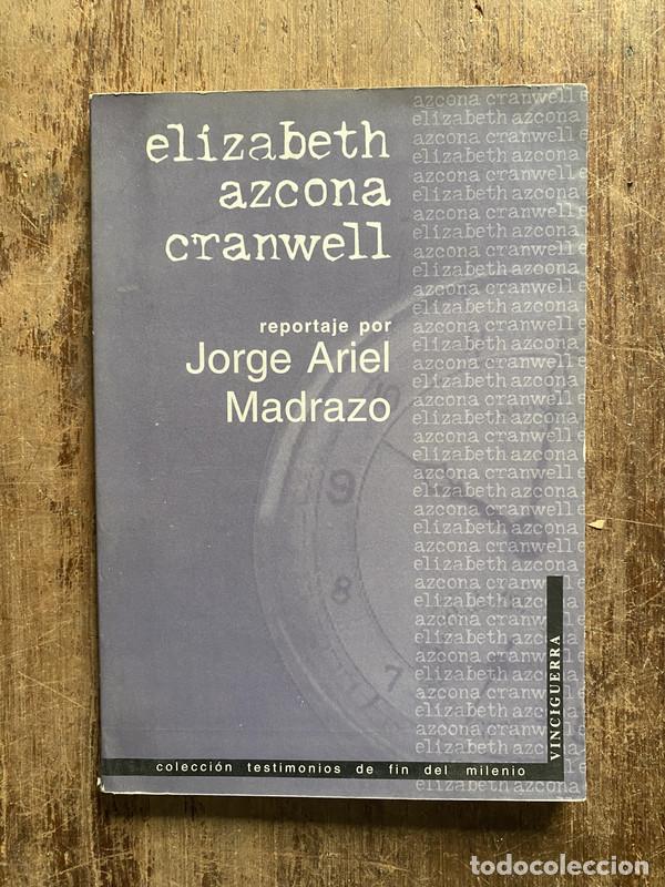 B&uuml;cher: Elizabeth Azcona Cranwell - Reportaje por Jorge Ariel Madrazo