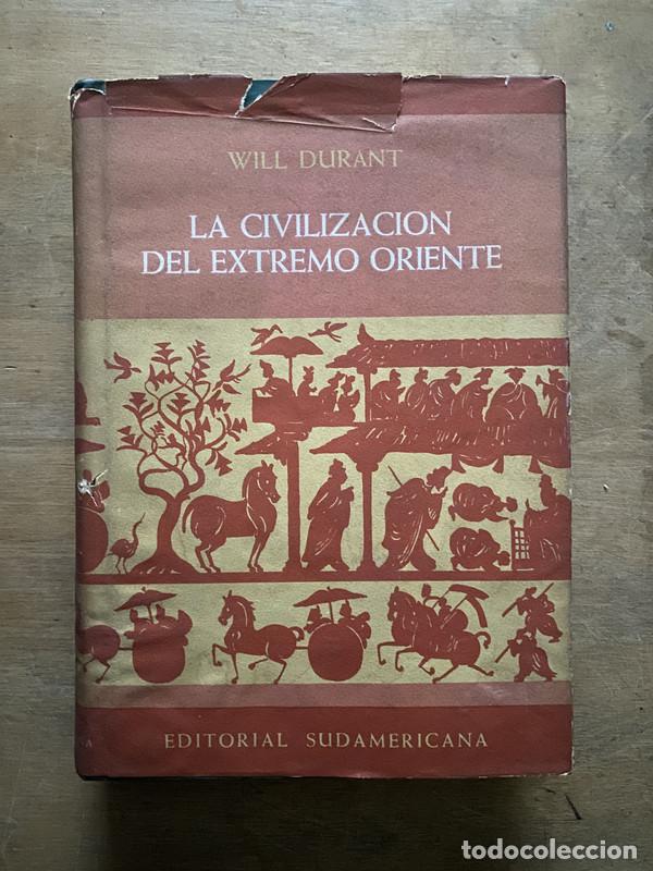 Libros: La civilizacion del Extremo Oriente - Durant, Will - Foto 1