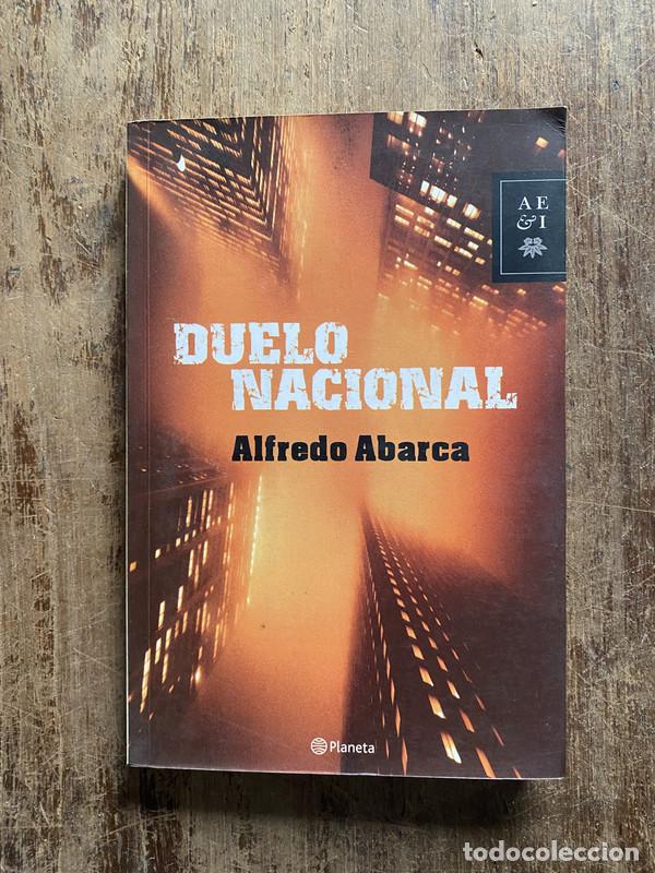 Libros: Duelo Nacional - Abarca, Alfredo - Foto 1