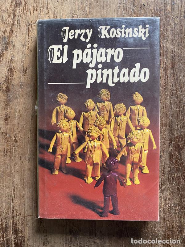 Libros: El pajaro pintado - Kosinski, Jerzy - Foto 1