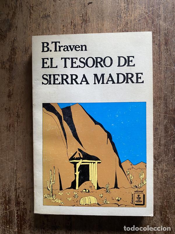 Libros: El tesoro de Sierra Madre - Traven, B. - Foto 1