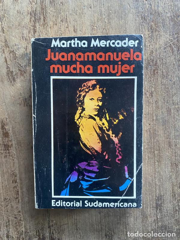 Libri di seconda mano: Juanamanuela mucha mujer - Mercader, Martha