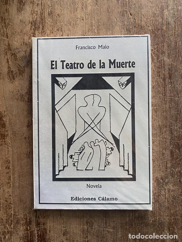 Libros: El Teatro de la Muerte - Maio, Francisco - Foto 1