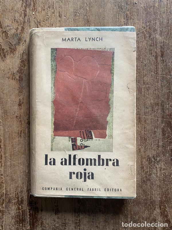 Libros: la alfombra roja - Lynch, Marta - Foto 1