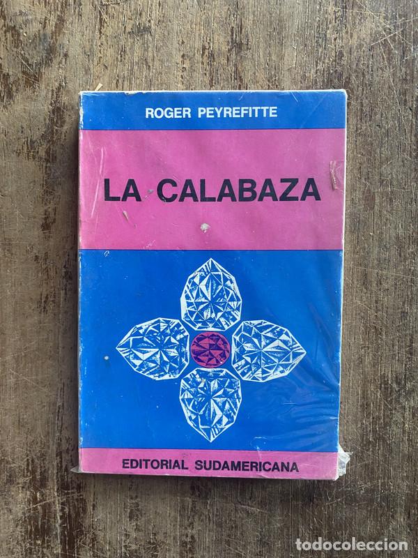 Libros: La calabaza - Peyrefitte, Roger - Foto 1