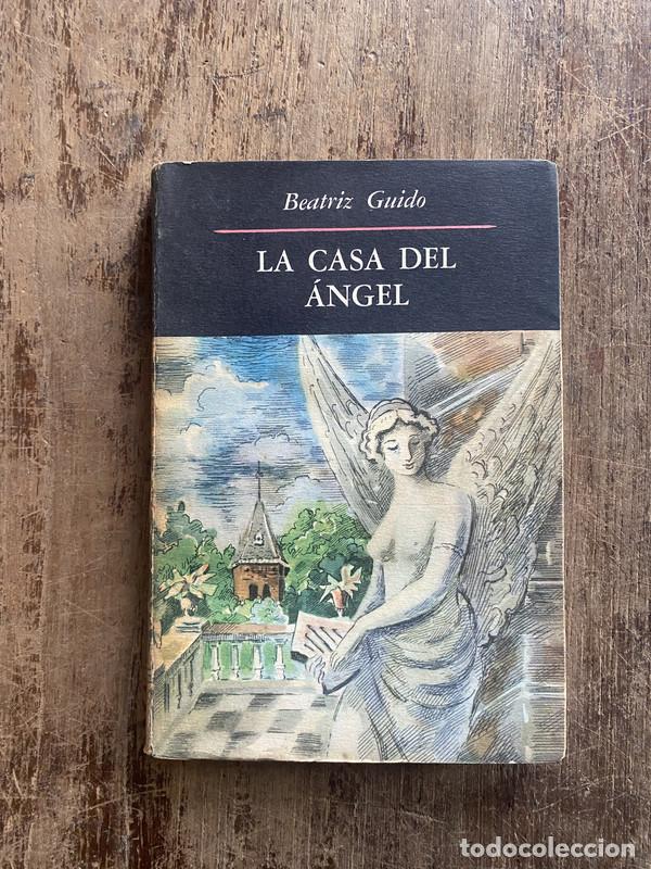 B&uuml;cher: La casa del angel - Guido, Beatriz