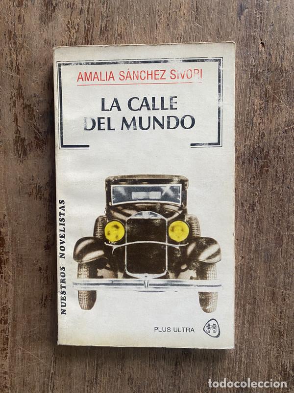 Libri di seconda mano: La calle del mundo - Sanchez Sivori, Amalia