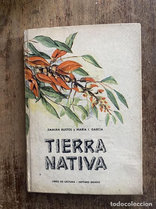 Libri di seconda mano: Tierra Nativa - Bustos, Damian y Garcia, Maria I.