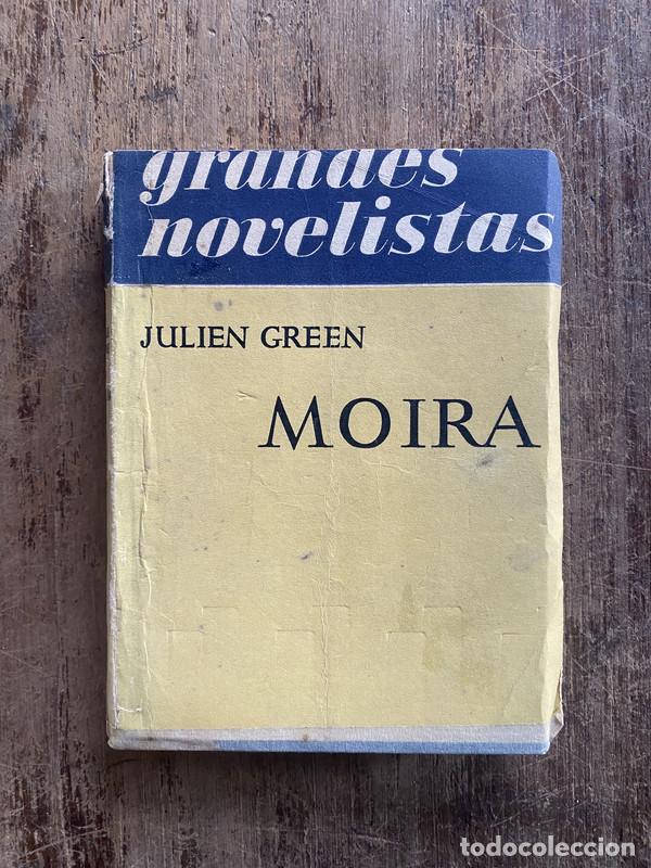 Libros: Moira - Green, Julien - Foto 1