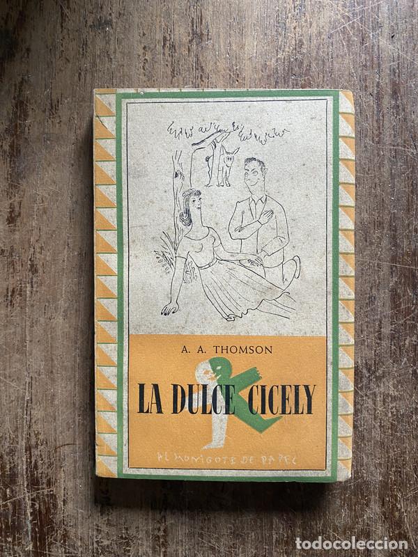 B&uuml;cher: La dulce Cicely - Thomson, A. A.
