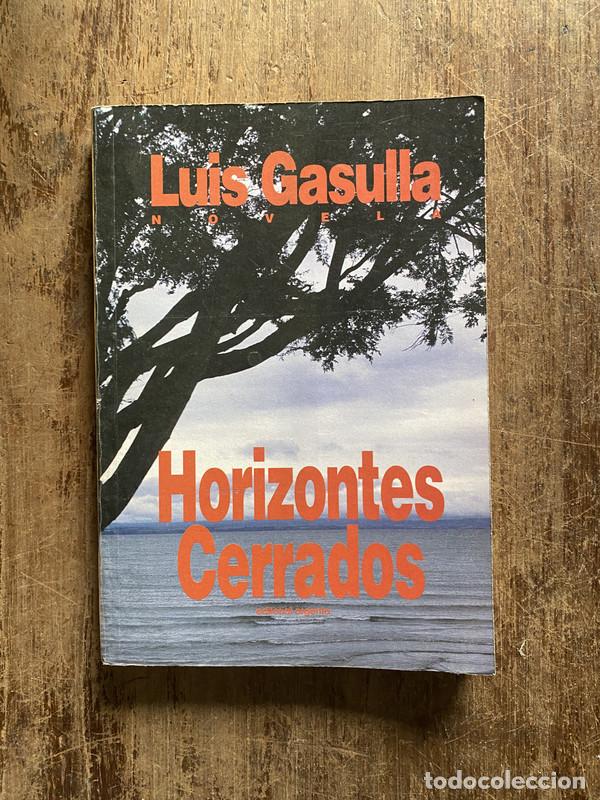 Libros: Horizontes Cerrados - Gasulla, Luis - Foto 1