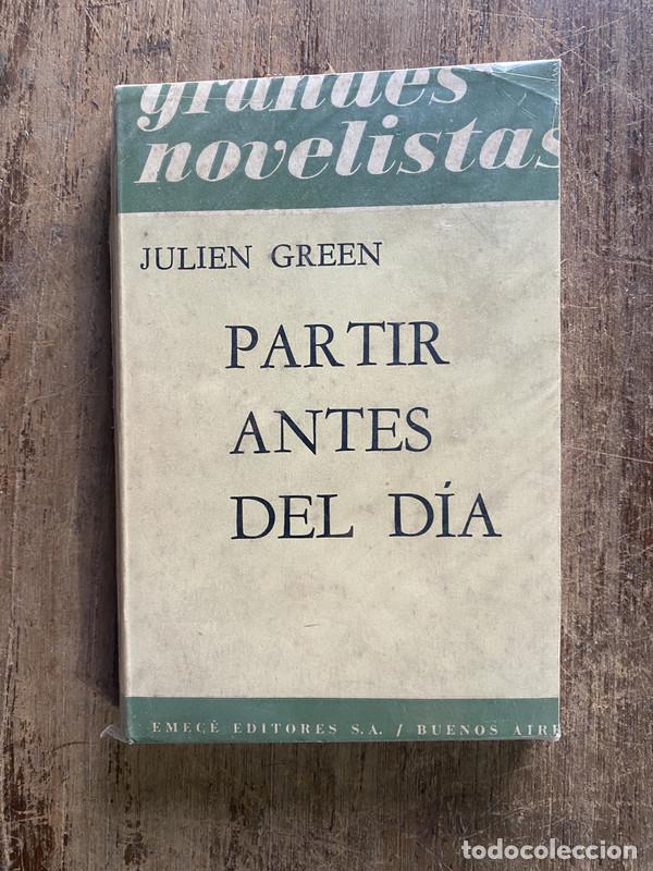 Libros: Partir antes del dia - Green, Julien - Foto 1