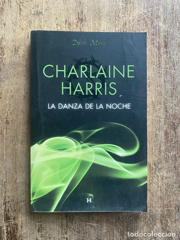 Libros: La danza de la noche - Harris, Charlaine - Foto 1