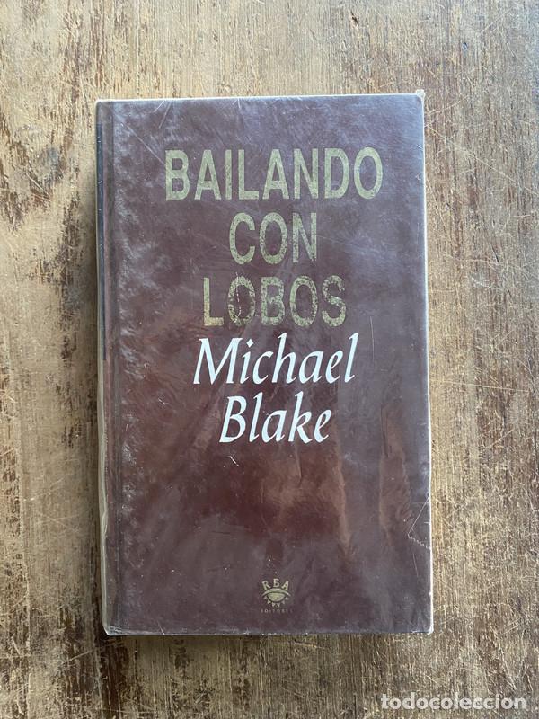 B&uuml;cher: Bailando con lobos - Blake, Michael
