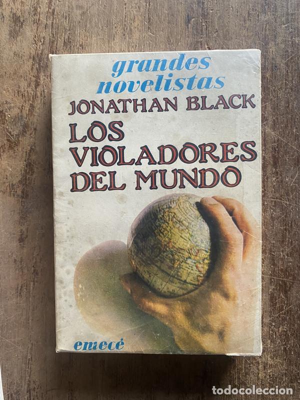 Libros: Los violadores del mundo - Black, Jonathan - Foto 1