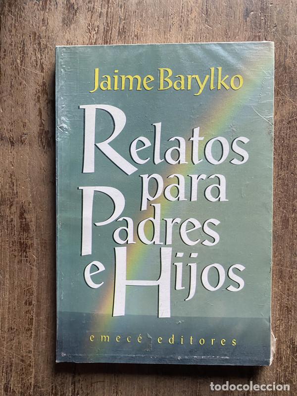 Livres: Relatos para Padres e Hijos - Barylko, Jaime