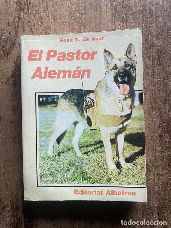 Libros: El Pastor Aleman - Azar, Rosa T. de - Foto 1