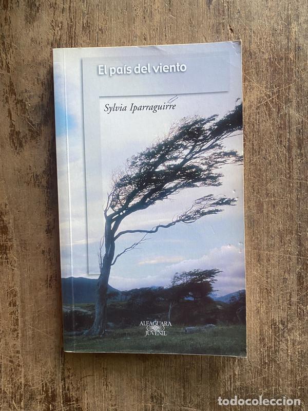 Libri di seconda mano: El pais del viento - Iparraguirre, Sylvia