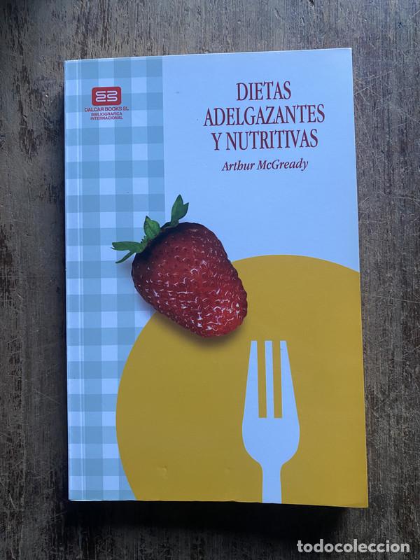 B&uuml;cher: Dietas Adelgazantes y Nutritivas - McGready, Arthur