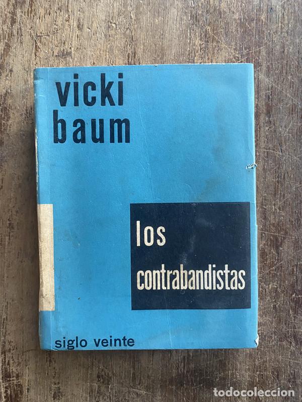 Libros: Los contrabandistas - Baum, Vicki - Foto 1