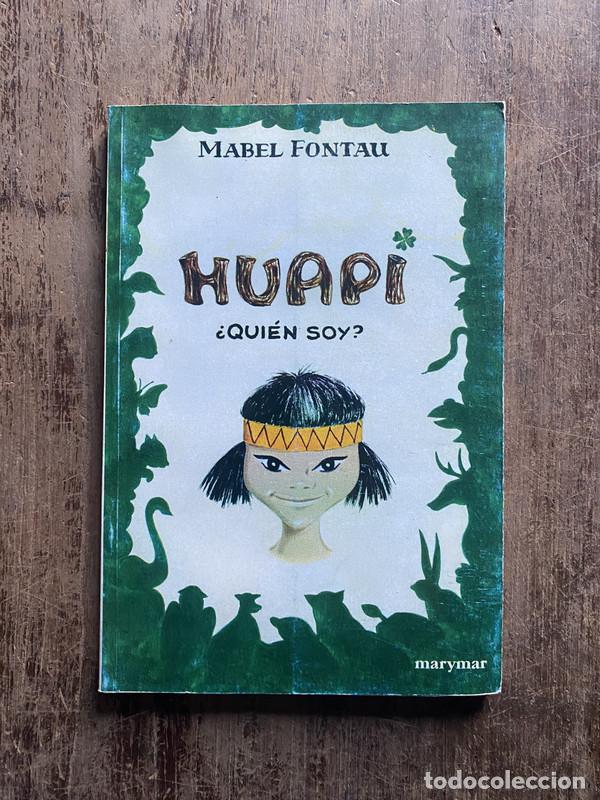 Libri di seconda mano: Huapi - Fontau, Mabel