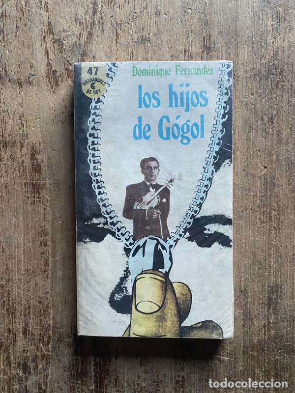 Libri di seconda mano: los hijos de Gogol - Fernandez, Dominique