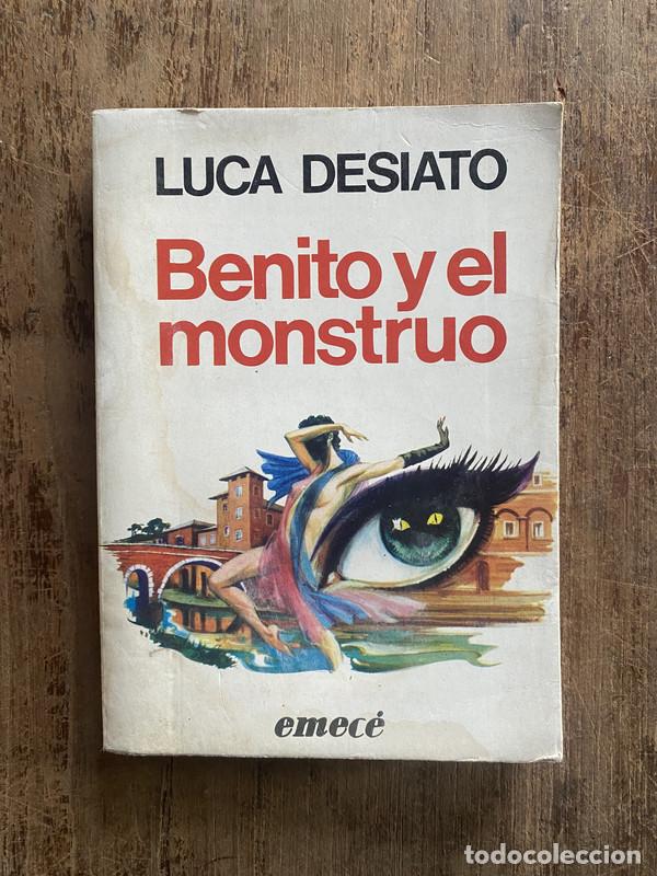 Libri di seconda mano: Benito y el monstruo - Desiato, Luca