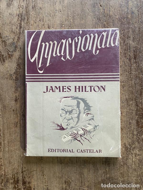 Libros: Unpassionata - Hilton, James - Foto 1