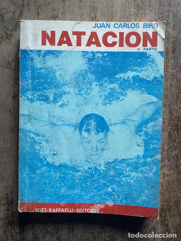 Libri di seconda mano: Natacion - Bird, Juan Carlos