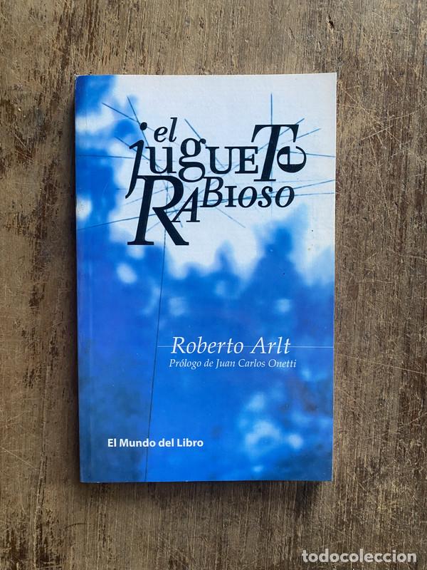 Libros: El juguete rabioso - Arlt, Roberto - Foto 1