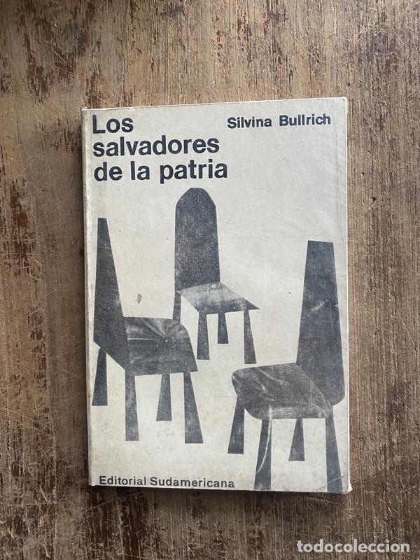 Livres: Los salvadores de la patria - Bullrich, Silvina