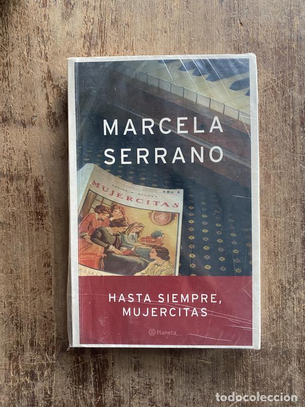 Libros: Hasta siempre, Mujercitas - Serrano, Marcela - Foto 1
