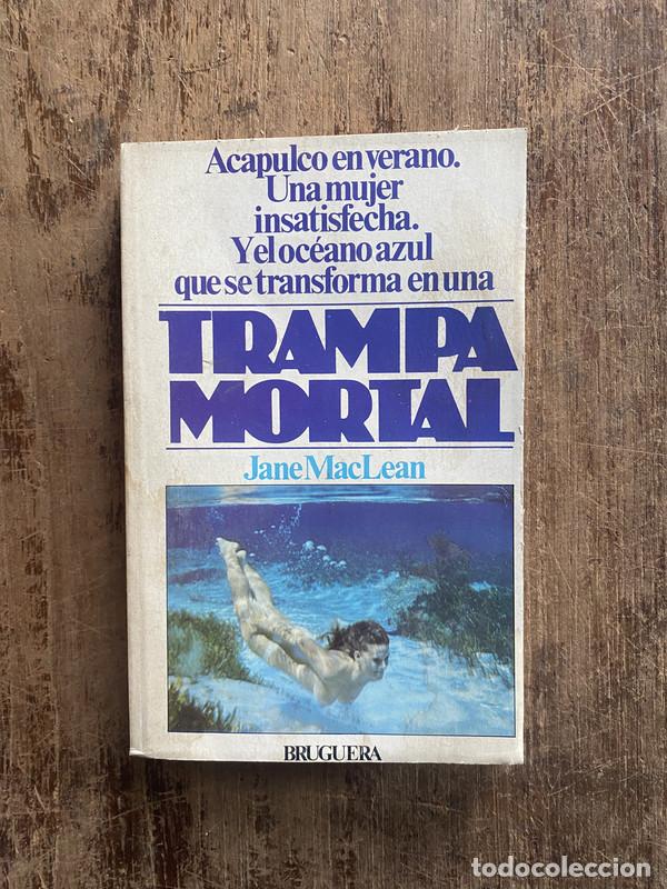 Libros: Trampa Mortal - MacLean, Jane