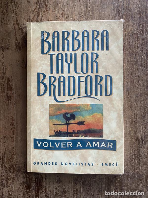 Libros: Volver a Amar - Bradford, Barbara Taylor - Foto 1
