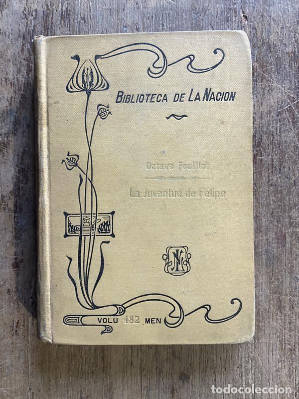 Libros: La Juventud de Felipe - Feuillet, Octave - Foto 1