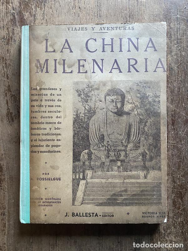 Libros: La China Milenaria - Possielgue, A. - Foto 1