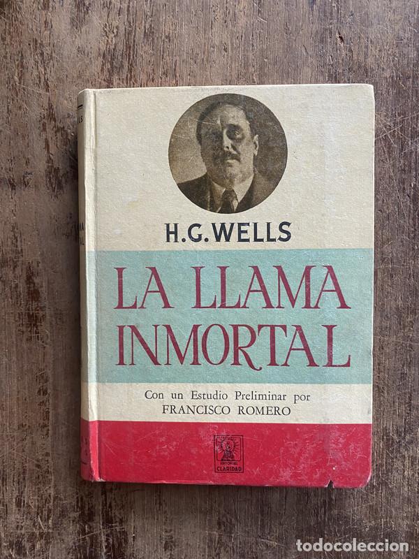 Libros: La llama inmortal - Wells, H.G. - Foto 1