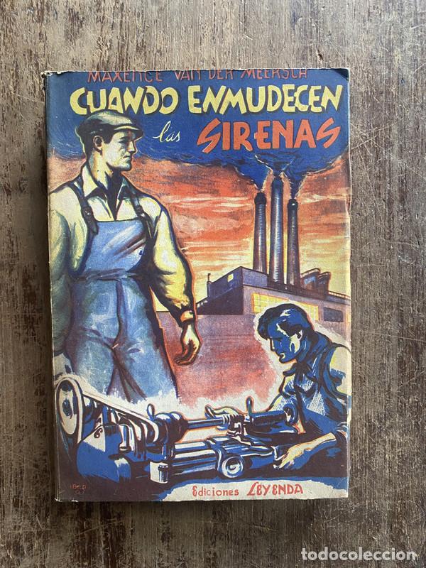 Libros: Cuando enmudecen las sirenas - Van der Meersch, Maxence - Foto 1