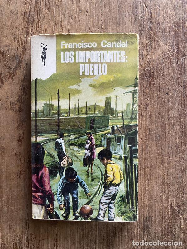 Libros: Los importantes: Pueblo - Candel, Francisco - Foto 1